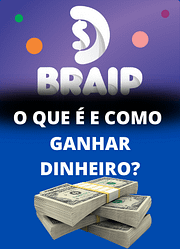 O que é Braip? Como Funciona? Como Cadastrar e Como Ganhar Dinheiro na BRAIP