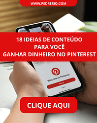 18 Ideias de Conteúdo para Trabalhar e Ganhar Dinheiro no Pinterest