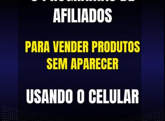Plataforma de Afiliados para Ganhar Dinheiro Sem Aparecer