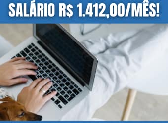 VAGA EM HOME OFFICE COM SALÁRIO R$ 1.412,00 POR MÊS! INSTITUTO INFNET ABRE VAGA  100% REMOTO PARA AUXILIAR ADMINISTRATIVO