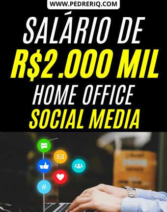 HOME OFFICE SOCIAL MEDIA - TRABALHAR EM HOME OFFICE: INTELIGÊNCIA COMERCIAL CONTRATA PARA TRABALHAR DE CASA NO SETOR DE SOCIAL MEDIA - COM SALÁRIO DE R$ 2.000,00 MIL