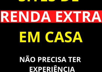 6 Sites para fazer uma RENDA EXTRA em Casa na Internet