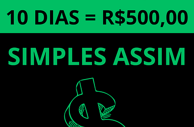 R$50,00 POR DIA – MANEIRA MAIS FÁCIL DE GANHAR DINHEIRO RÁPIDO