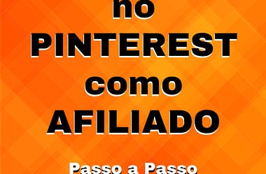 Como ganhar dinheiro no Pinterest como Afiliado