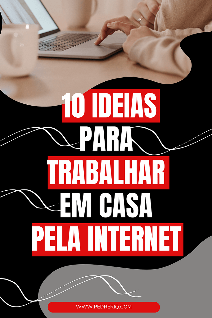 ganhar dinheiro na internet 2 683x1024 - 10 Ideias para Trabalhar em casa pela Internet e ganhar dinheiro.